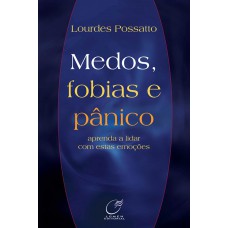 Medos, fobias e pânico