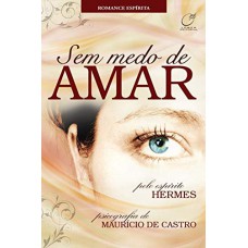 SEM MEDO DE AMAR (LUMEN)