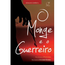 O monge e o guerreiro