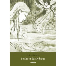 Senhora das Névoas (Ilustrada)