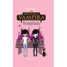 MINHA IRMA VAMPIRA VOL. 3 - REVAMPIRIZADA