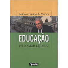 EDUCACAO PELO AMOR DE DEUS