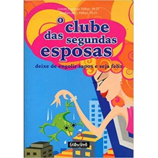 CLUBE DAS SEGUNDAS ESPOSAS(O)