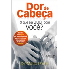 DOR DE CABECA - INTEGRARE