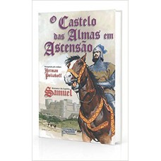 CASTELO DAS ALMAS EM ASCENSAO (O) - fora de catalogo