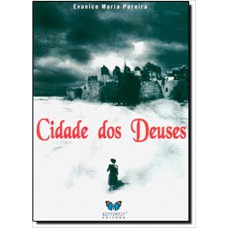 CIDADE DOS DEUSES