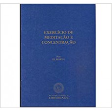 EXERCICIOS DE MEDITACAO E CONCENTRACAO