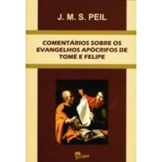 COMENTARIOS SOBRE OS EVANGELHOS APOCRIFOS DE TOME