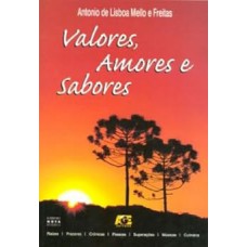 VALORES, AMORES E SABORES