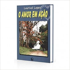 AMOR EM ACAO (O)