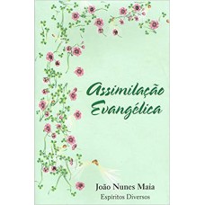 ASSIMILACAO EVANGELICA