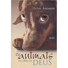 ANIMAIS NA OBRA DE DEUS (OS)