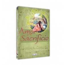 AMOR E SACRIFICIO