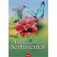 EDUCACAO DOS SENTIMENTOS - FERGS