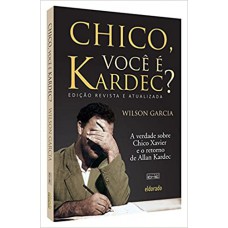 CHICO, VOCE E KARDEC?