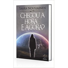 CHEGOU A HORA... E AGORA - TRANSICAO PLANETARIA