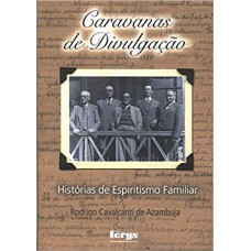 CARAVANAS DE DIVULGACAO