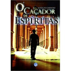 CACADOR DE ESPIRITAS (O)