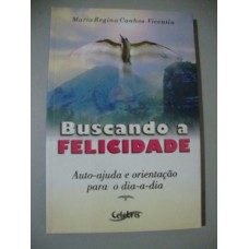 BUSCANDO A FELICIDADE