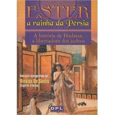 ESTER - A RAINHA DA PERSIA