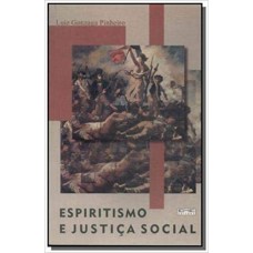 ESPIRITISMO E JUSTICA SOCIAL