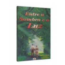 Entre a sombra e a luz