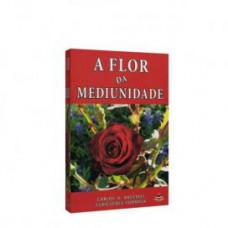 A flor da mediunidade