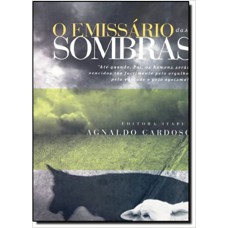 EMISSARIO DAS SOMBRAS (O)