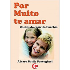 POR MUITO TE AMAR