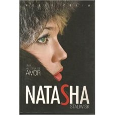 NATASHA STALIWISK - UMA HISTORIA DE AMOR