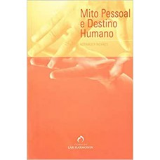 MITO PESSOAL E DESTINO HUMANO