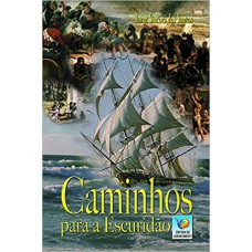 CAMINHOS PARA A ESCURIDAO