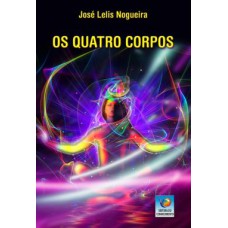 Os quatro corpos