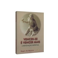 VENCER-SE E VENCER MAIS