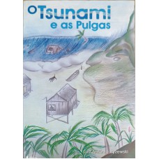 TSUNAMI E AS PULGAS