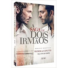 SAGA DE DOIS IRMAOS (A)