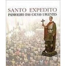 Santo Expedito - Padroeiro das Causas Urgentes