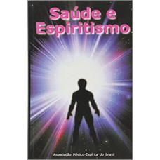 SAUDE E ESPIRITISMO