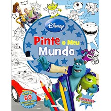 DISNEY PIXAR - PINTE O MEU MUNDO