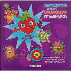 BRINCANDO COM OS MONSTRINHOS VITAMINADOS - BEBE