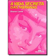 VIDA SECRETA DAS MENINAS (A)