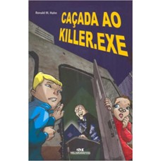 CACADA AO KILLER.EXE