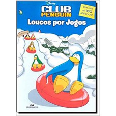 CLUB PENGUIN - LOUCOS POR JOGOS