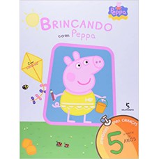 BRINCANDO COM PEPPA ATIVIDADES 5 ANOS