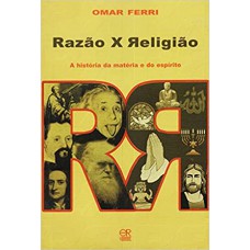 RAZAO x RELIGIAO