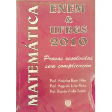 MATEMATICA - ENEM E UFRGS 2010