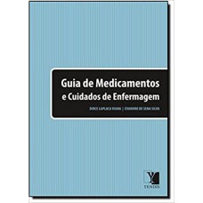 GUIA DE MEDICAMENTOS E CUIDADOS DE ENFERMAGEM