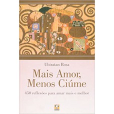 MAIS AMOR, MENOS CIUME