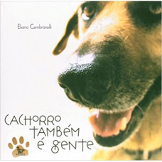 CACHORRO TAMBEM E GENTE