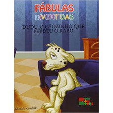 FABULAS DIVERTIDAS DUDU O CAOZINHO